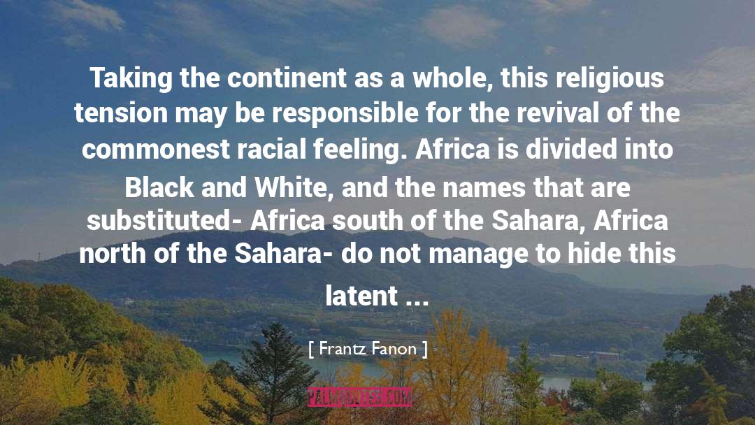 Tension Relief quotes by Frantz Fanon
