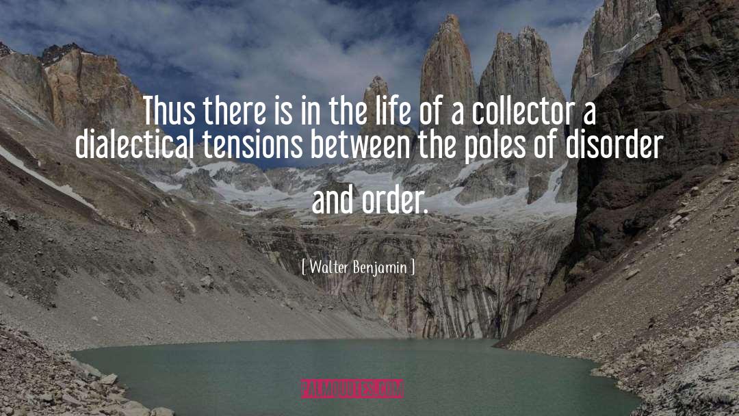 Tensions quotes by Walter Benjamin