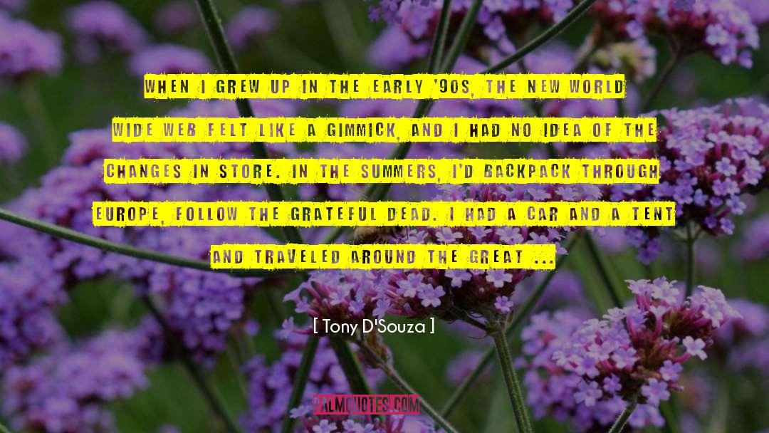 Tent quotes by Tony D'Souza