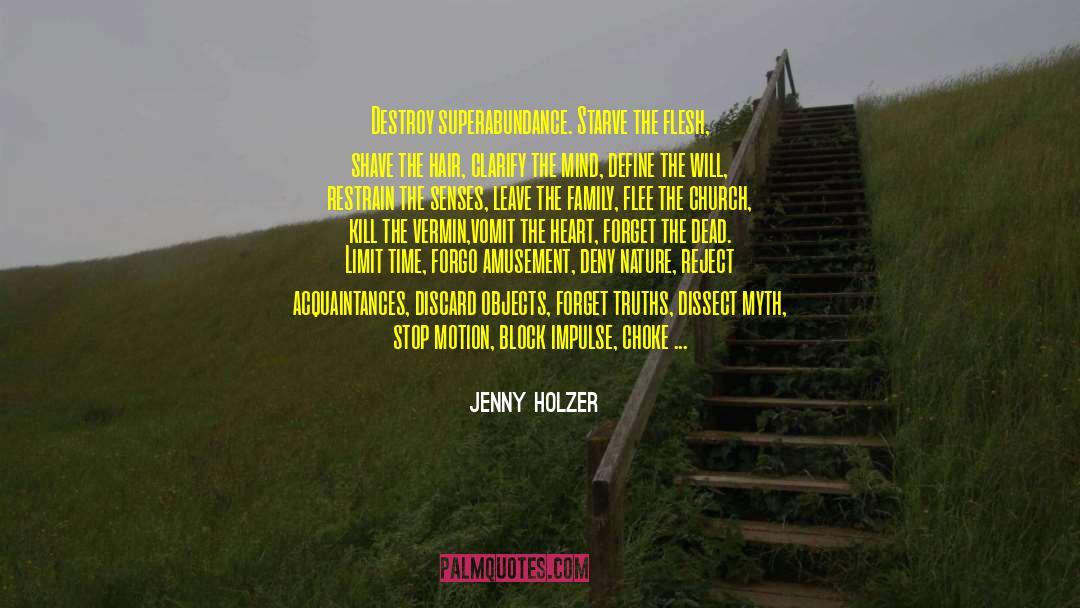 Tentacoli Family quotes by Jenny Holzer