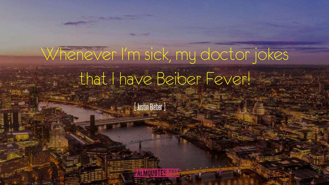 Tenth Doctor quotes by Justin Bieber