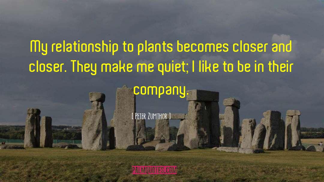 Tepuis Plants quotes by Peter Zumthor