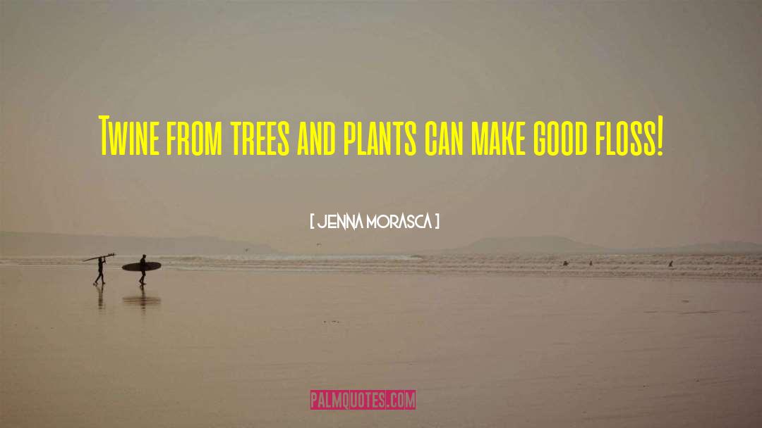 Tepuis Plants quotes by Jenna Morasca