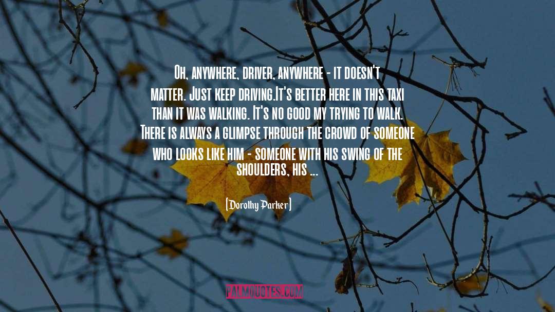 Teresa Gray quotes by Dorothy Parker