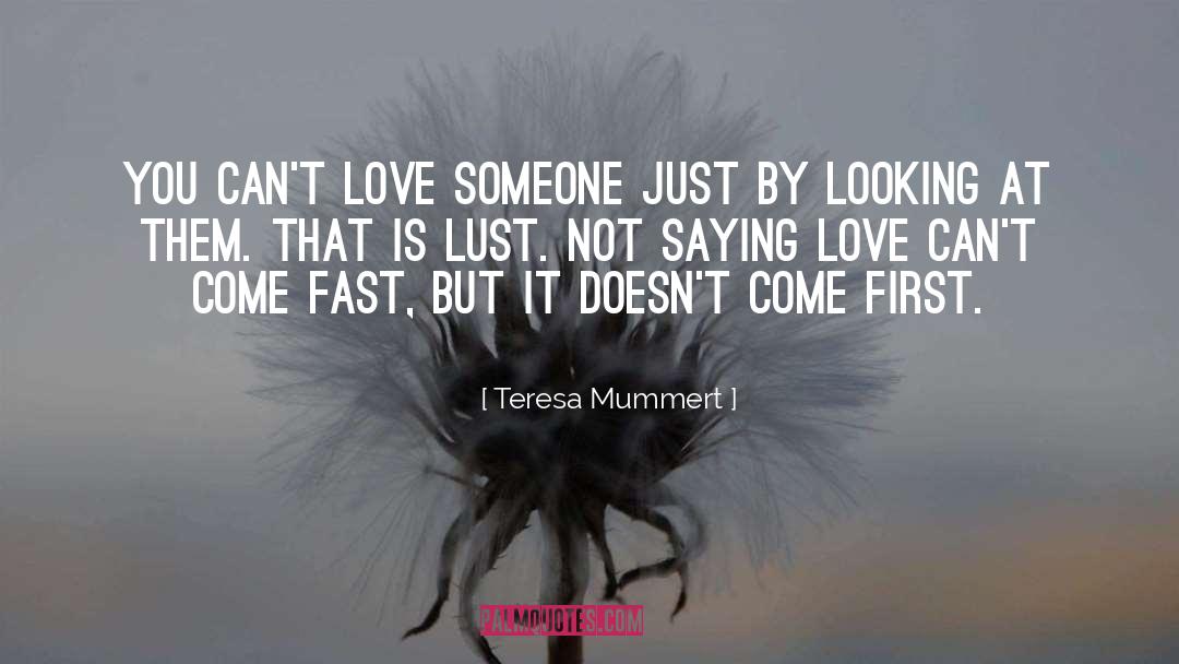 Teresa Mummert quotes by Teresa Mummert