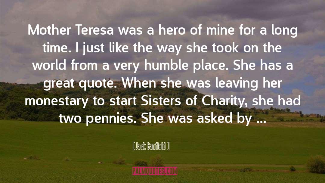 Teresa quotes by Jack Canfield