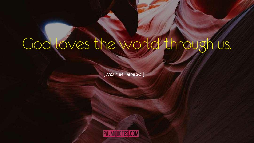Teresa Wilms Montt quotes by Mother Teresa