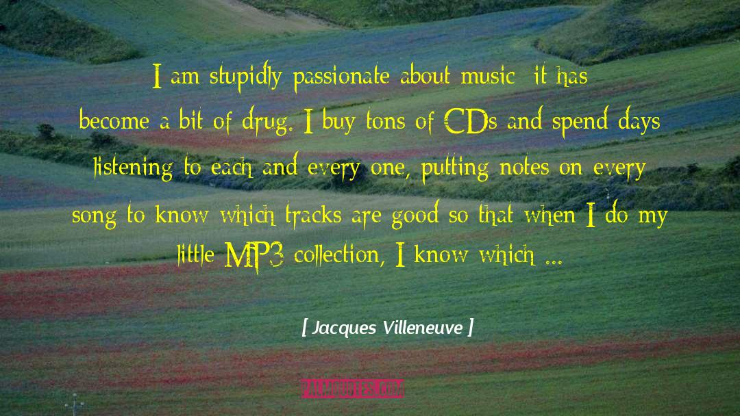 Terkemuka Mp3 quotes by Jacques Villeneuve