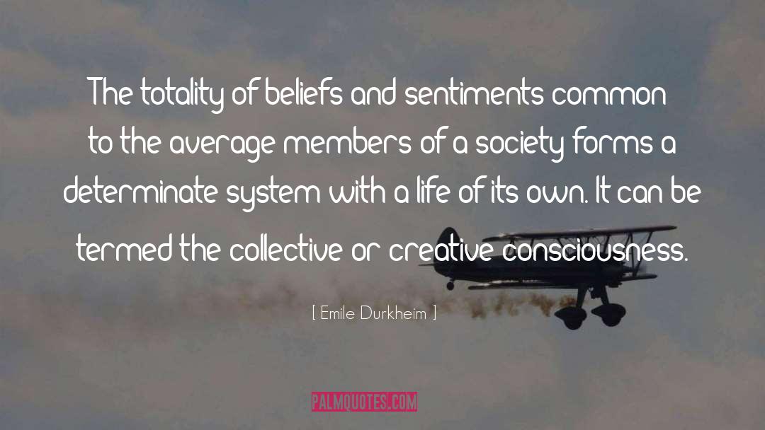 Termed quotes by Emile Durkheim