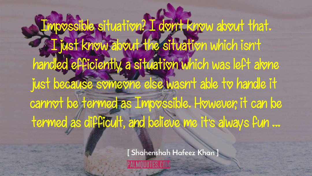 Termed quotes by Shahenshah Hafeez Khan