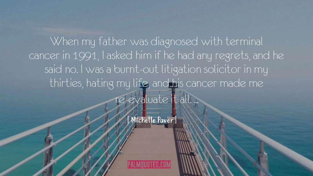 Terminal Cancer quotes by Michelle Paver