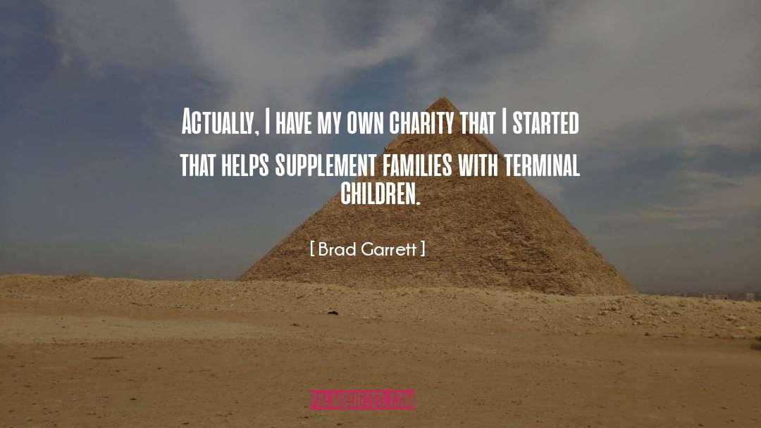 Terminal quotes by Brad Garrett