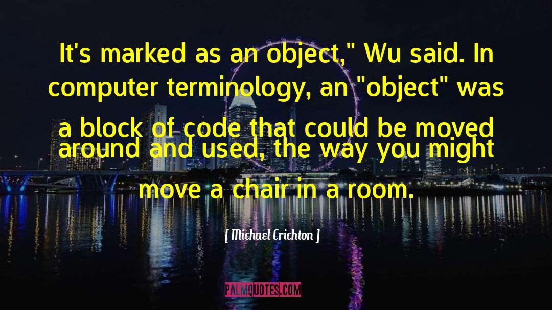 Terminology quotes by Michael Crichton