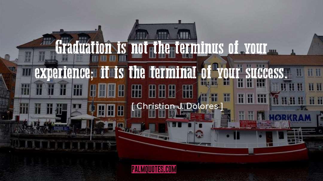 Terminus quotes by Christian J. Dolores