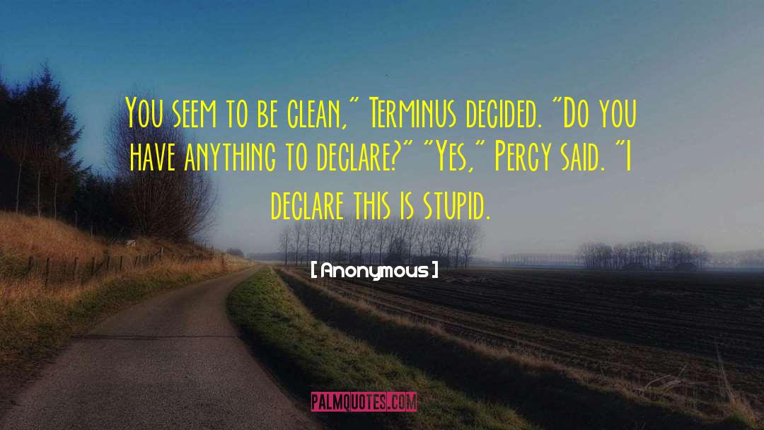 Terminus quotes by Anonymous