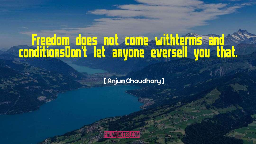 Terms And Conditions quotes by Anjum Choudhary