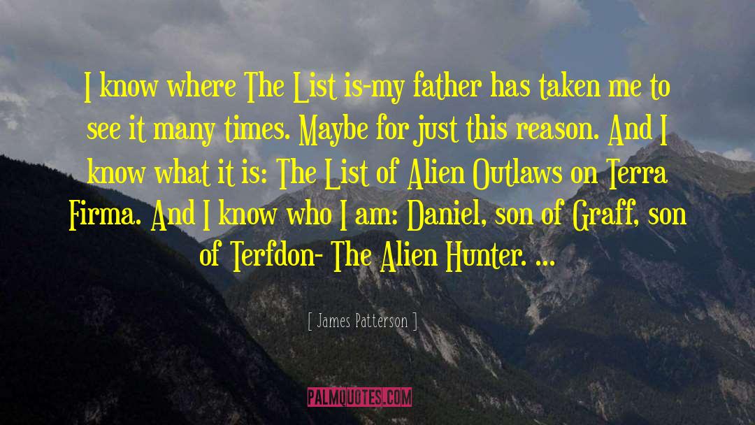 Terra Affirmative quotes by James Patterson