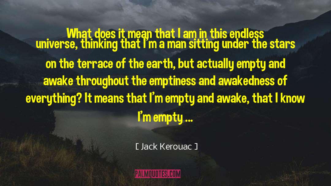 Terrace quotes by Jack Kerouac