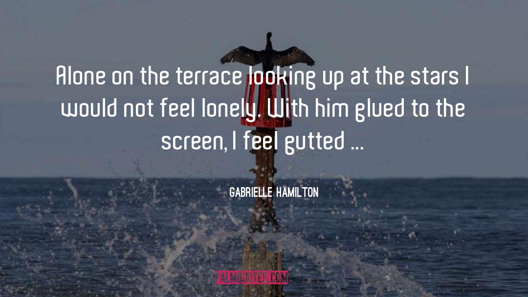 Terrace quotes by Gabrielle Hamilton