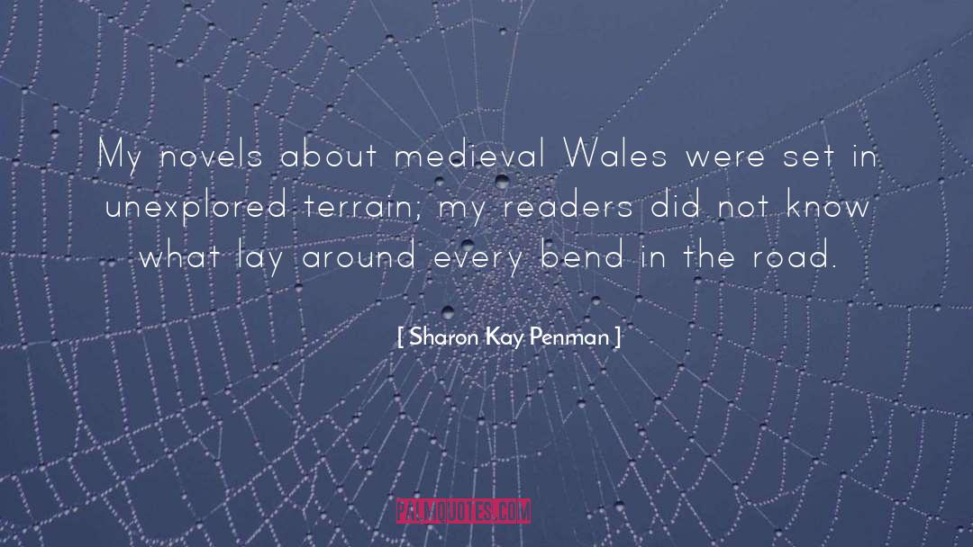 Terrain quotes by Sharon Kay Penman