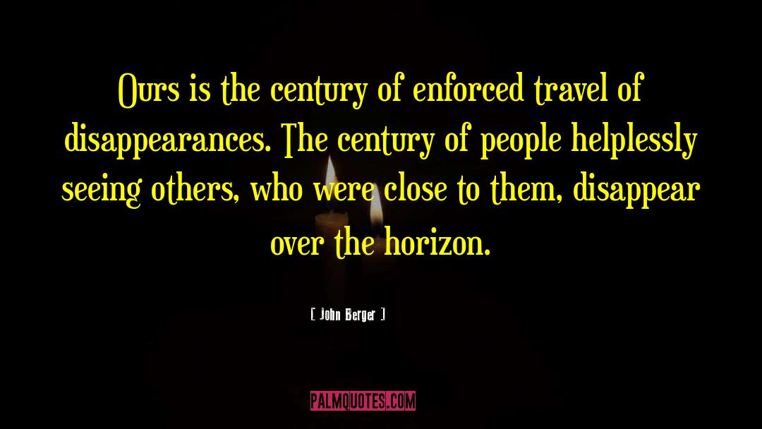Terrain Travel quotes by John Berger