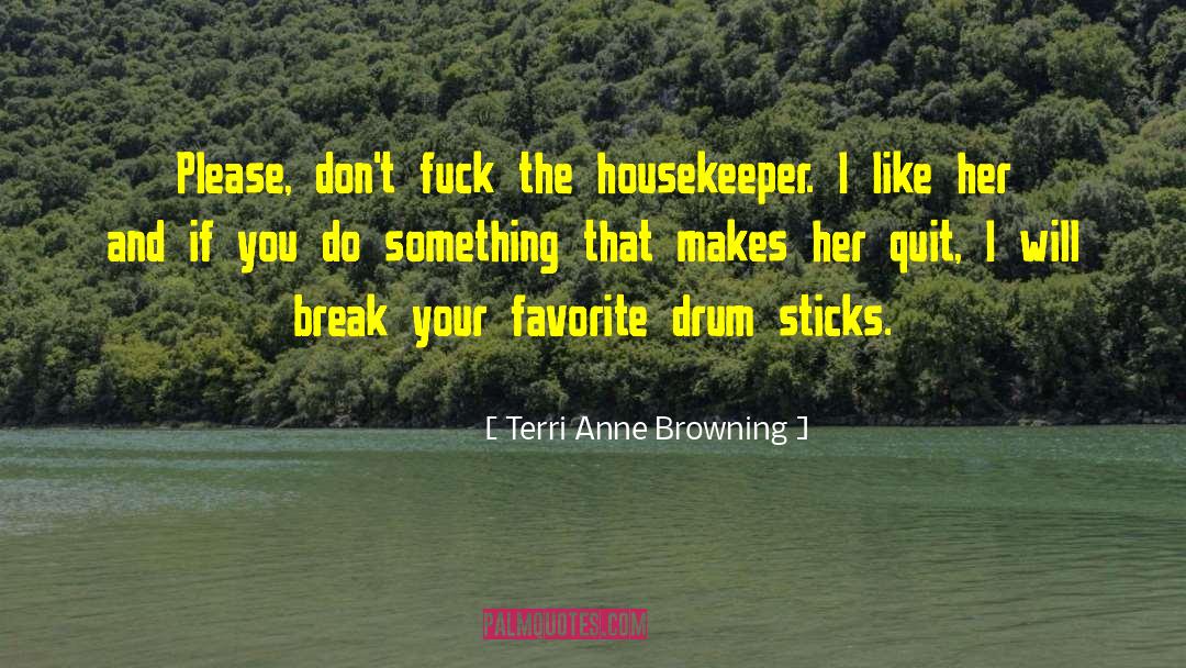 Terri Guillemets Inspirational quotes by Terri Anne Browning