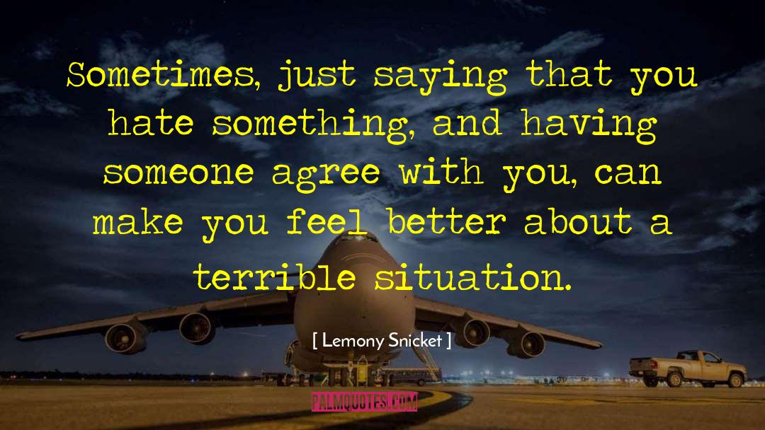 Terrible Business quotes by Lemony Snicket
