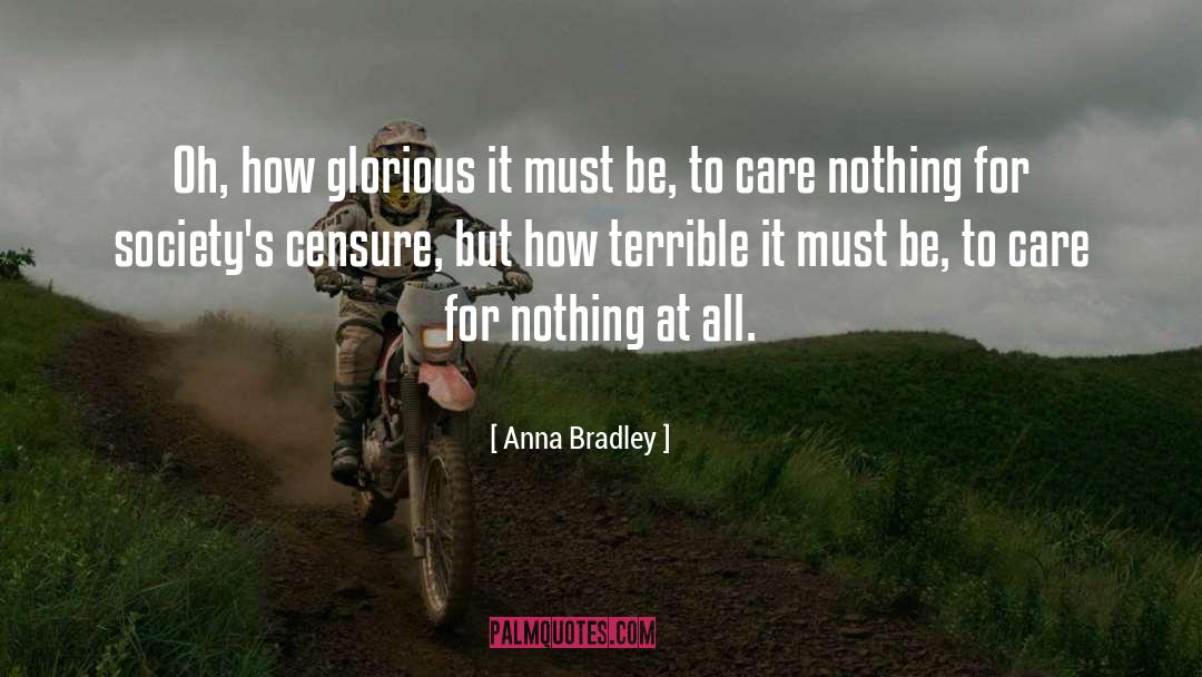 Terrible Events quotes by Anna Bradley