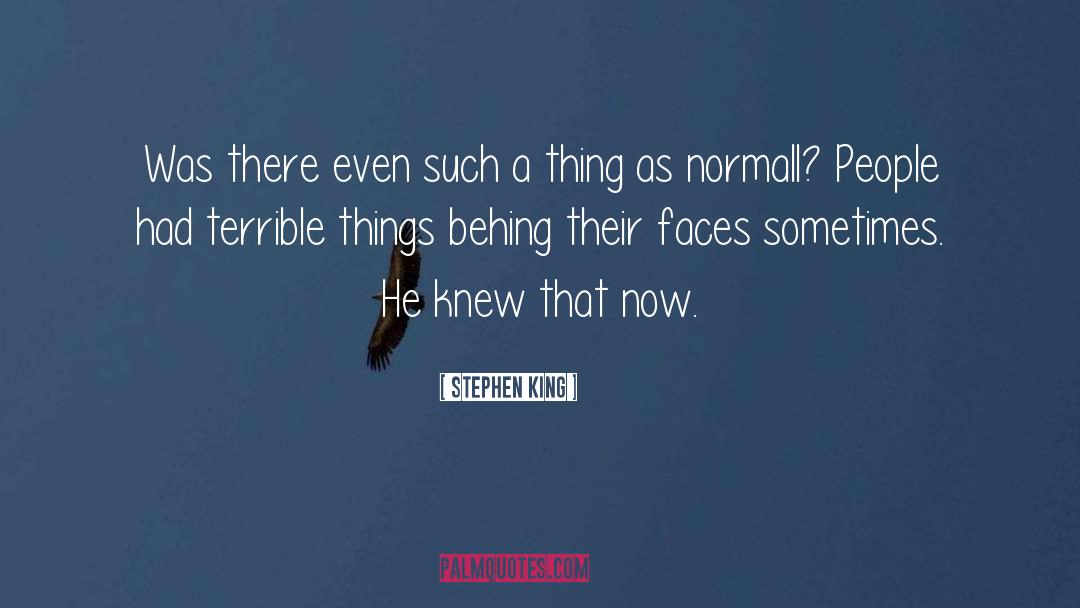 Terrible Lies quotes by Stephen King