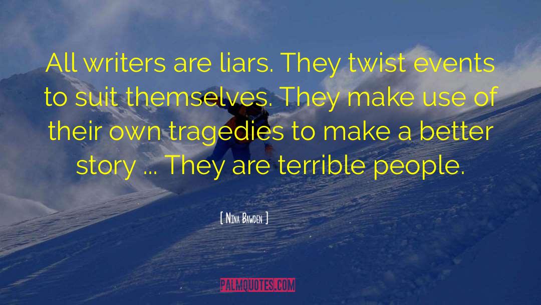 Terrible People quotes by Nina Bawden