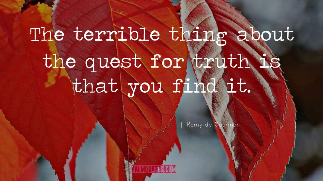 Terrible Things quotes by Remy De Gourmont