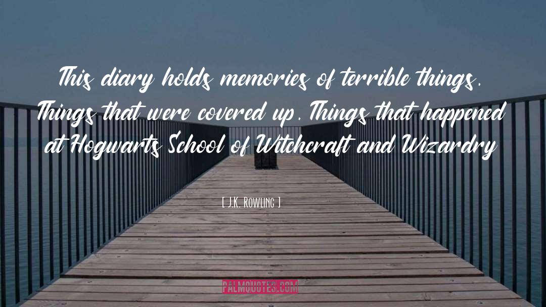 Terrible Things quotes by J.K. Rowling