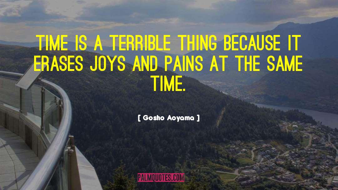 Terrible Things quotes by Gosho Aoyama