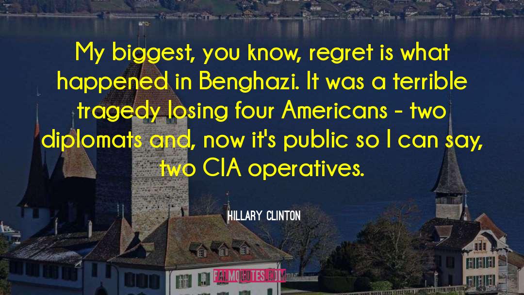 Terrible Tragedy quotes by Hillary Clinton