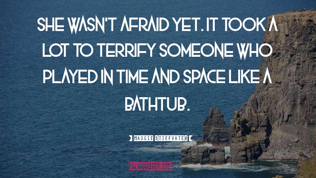 Terrify quotes by Maggie Stiefvater