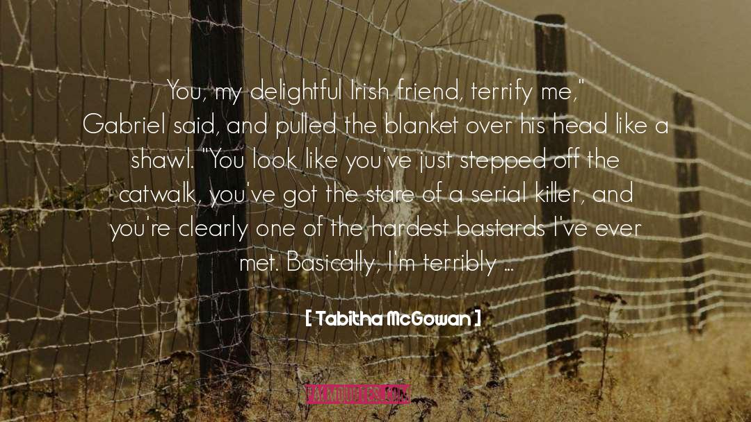 Terrify quotes by Tabitha McGowan