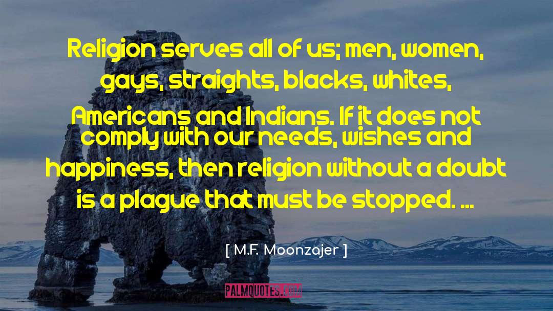 Territirial Gay Men quotes by M.F. Moonzajer
