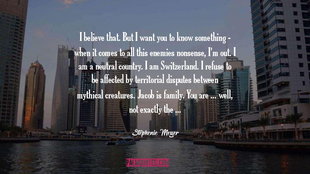Territorial quotes by Stephenie Meyer