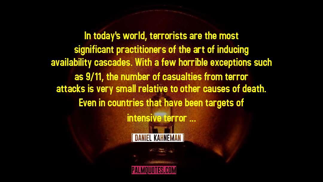 Terror Attacks quotes by Daniel Kahneman