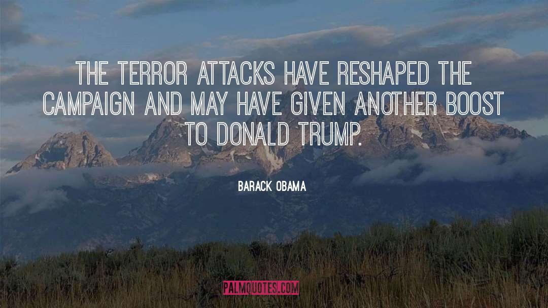 Terror Attacks quotes by Barack Obama