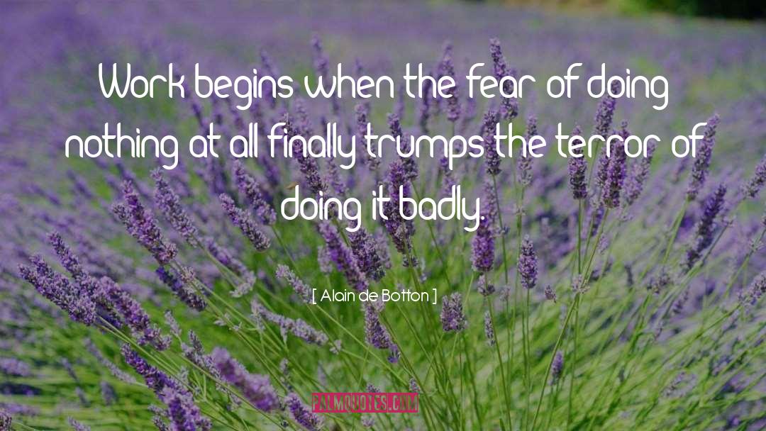 Terror quotes by Alain De Botton