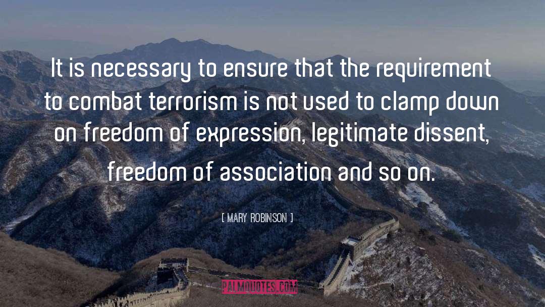 Terrorism Freedom quotes by Mary Robinson