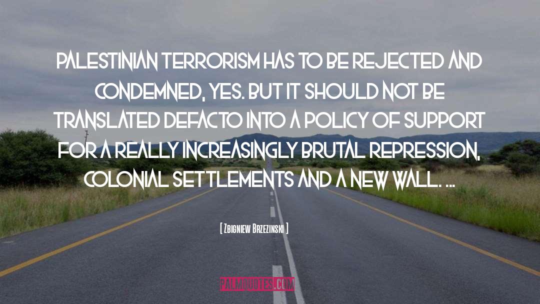 Terrorism quotes by Zbigniew Brzezinski