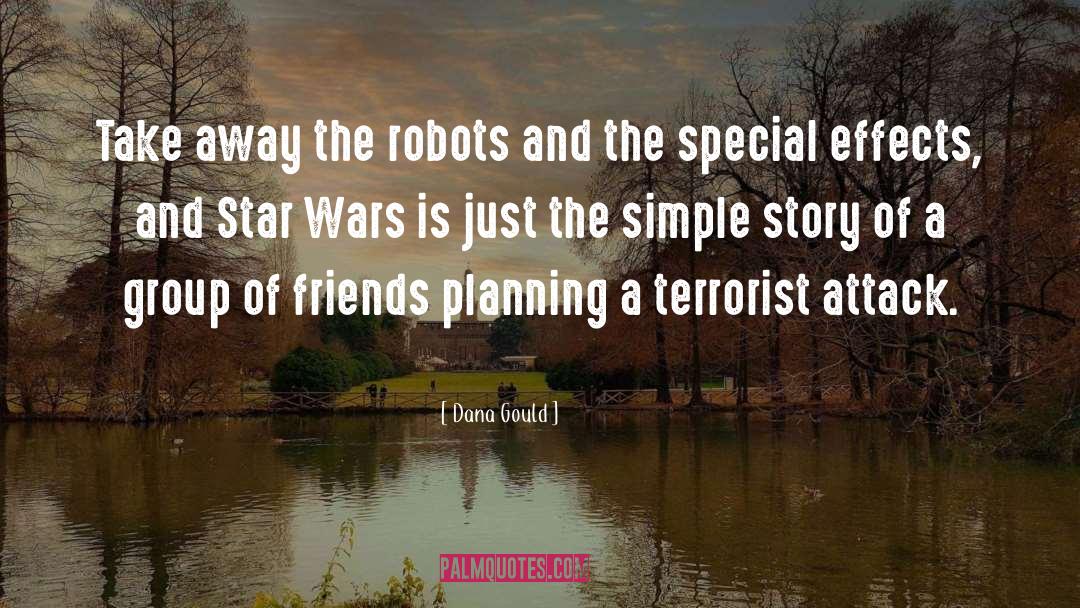 Terrorist Attack quotes by Dana Gould