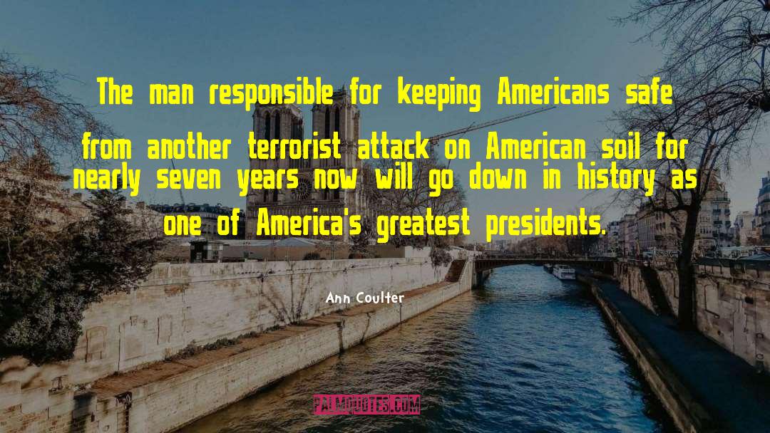 Terrorist Attack quotes by Ann Coulter