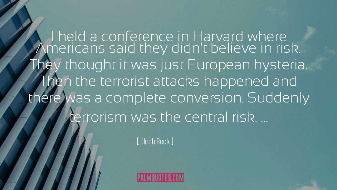 Terrorist Attacks quotes by Ulrich Beck