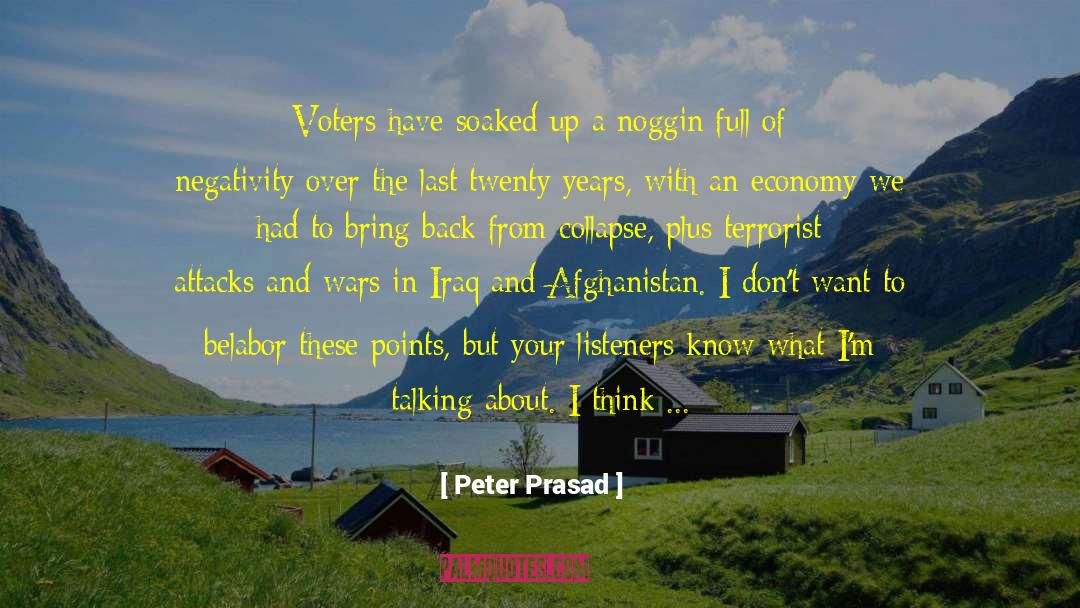 Terrorist Attacks quotes by Peter Prasad