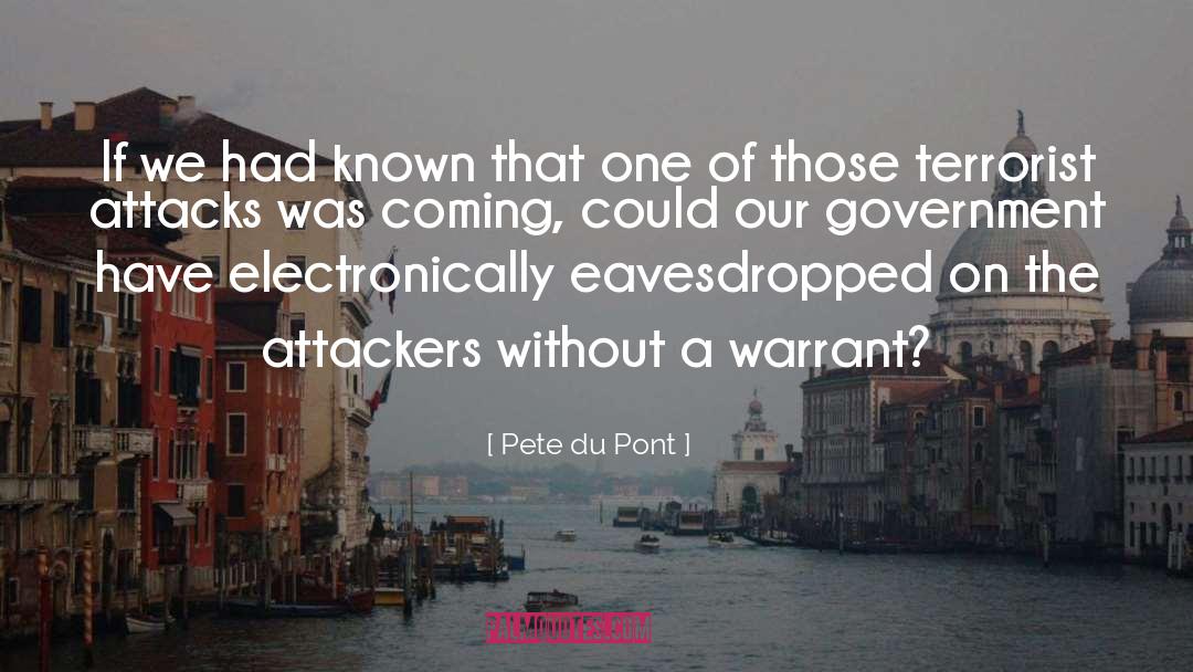 Terrorist Attacks quotes by Pete Du Pont