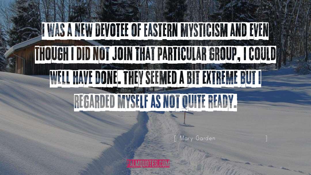 Terrorist Groups quotes by Mary Garden