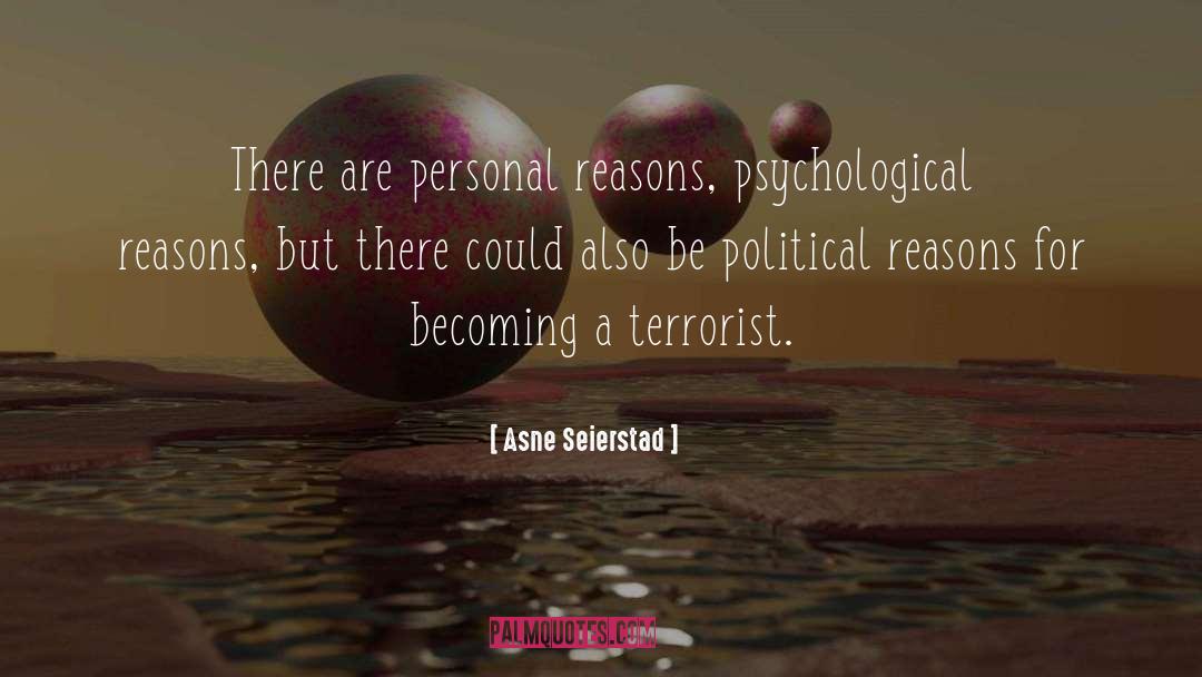 Terrorist quotes by Asne Seierstad